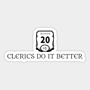 Clerics Do It Better Sticker